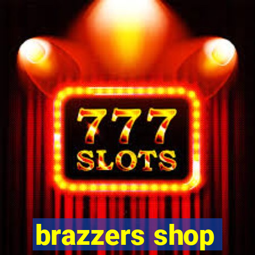 brazzers shop